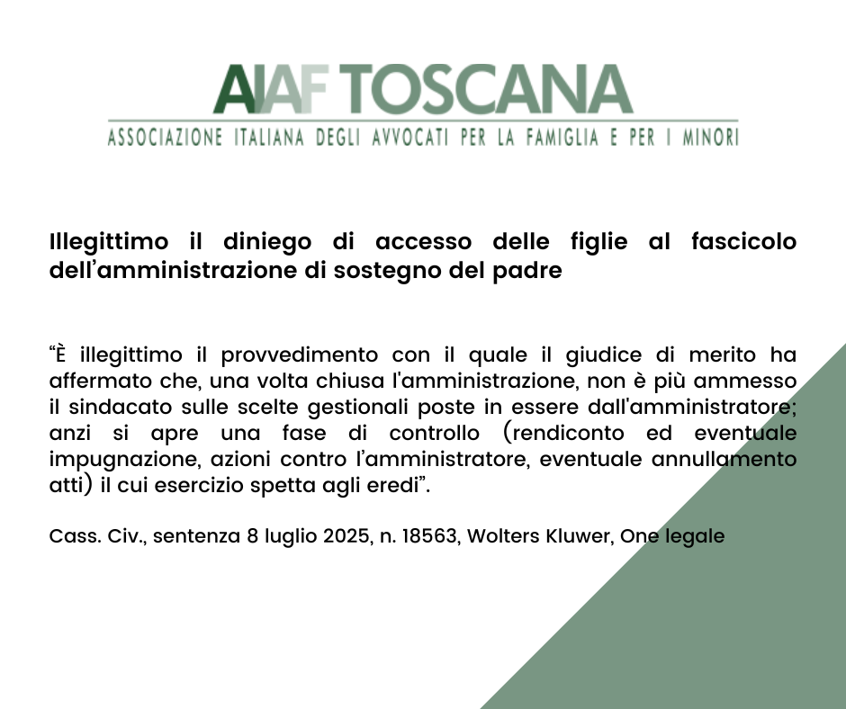 Rassegna giurisprudenziale: Illegittimo il diniego di accesso delle figlie al fascicolo dell’amministrazione di sostegno del padre